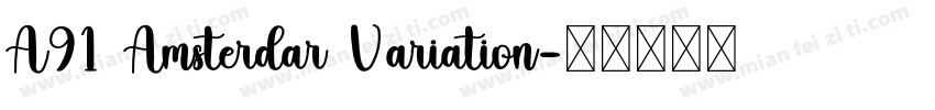 A91 Amsterdar Variation字体转换